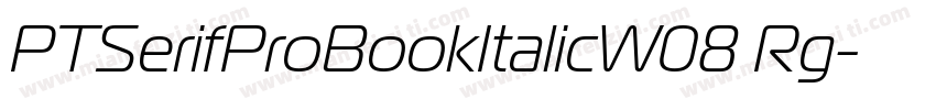 PTSerifProBookItalicW08 Rg字体转换